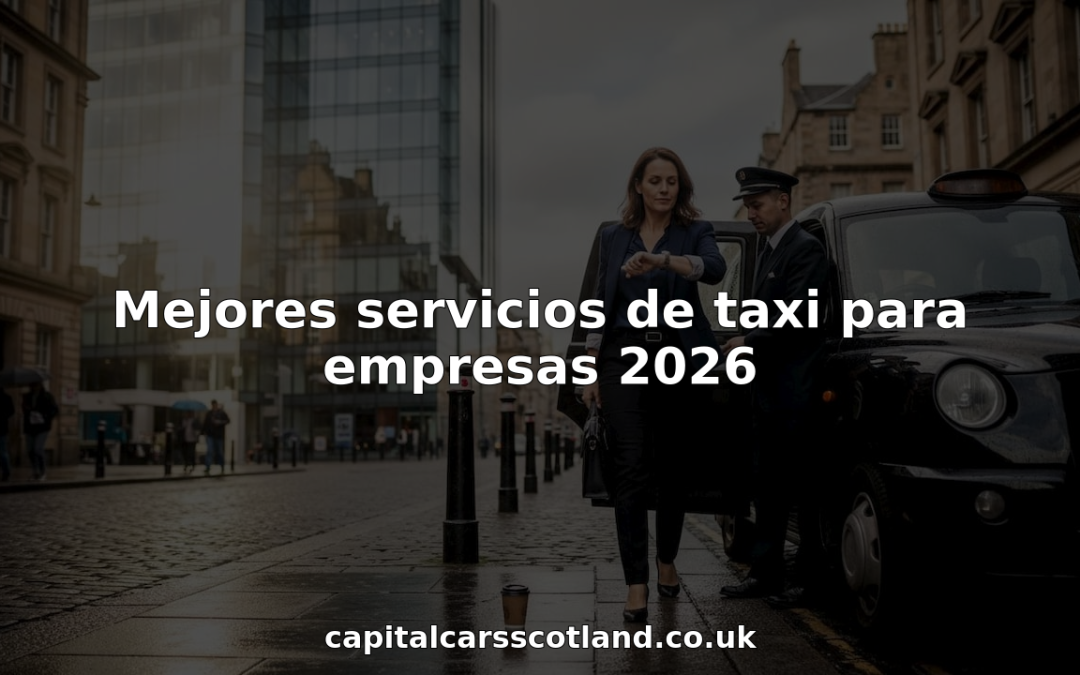 Mejores servicios de taxi para empresas 2026